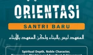 Pesantren Itu Bukan Gedungnya, Tapi Santrinya: Cerita Orientasi di Luhur Baitul Hikmah Pesantren Itu Bukan Gedungnya, Tapi Santrinya: Cerita Orientasi di Luhur Baitul Hikmah