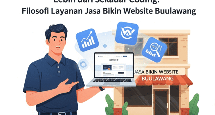 Lebih dari Sekadar Coding, Filosofi Layanan Jasa Bikin Website Bululawang Malang yang Menghidupkan Brand Lebih dari Sekadar Coding, Filosofi Layanan Jasa Bikin Website Bululawang Malang yang Menghidupkan Brand