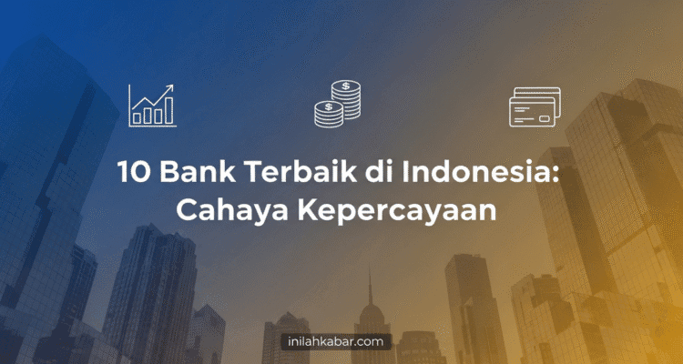 10 Bank Terbaik di Indonesia, Cahaya Kepercayaan