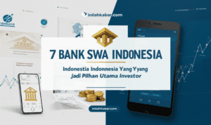 7 Bank Swasta Indonesia yang Jadi Pilihan Utama Investor