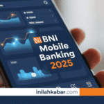 BNI Mobile Banking, Cara Daftar, Aktivasi, dan Fitur Lengkap 2025