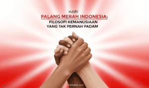 Hari Palang Merah Indonesia - Filosofi Kemanusiaan yang Tak Pernah Padam