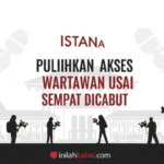 Istana Pulihkan Akses Wartawan Usai Sempat Dicabut Istana Pulihkan Akses Wartawan Usai Sempat Dicabut