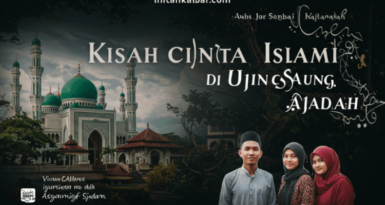 Kisah Cinta Islami di Ujung Sajadah