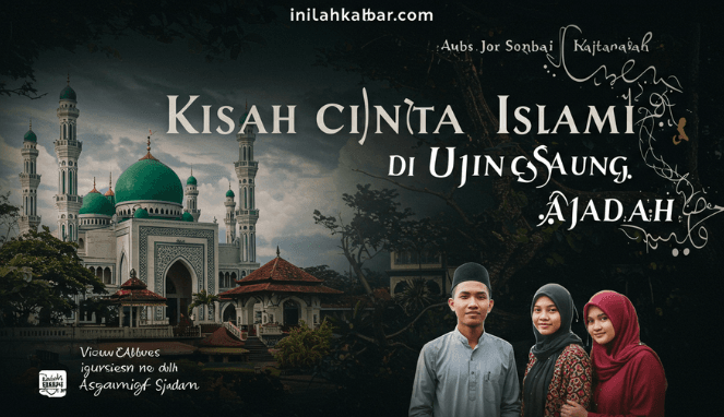Kisah Cinta Islami di Ujung Sajadah