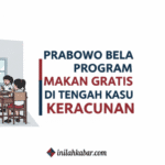 Prabowo Bela Program Makan Gratis di Tengah Kasus Keracunan Prabowo Bela Program Makan Gratis di Tengah Kasus Keracunan