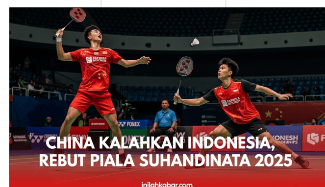 China Kalahkan Indonesia, Rebut Piala Suhandinata 2025 China Kalahkan Indonesia, Rebut Piala Suhandinata 2025