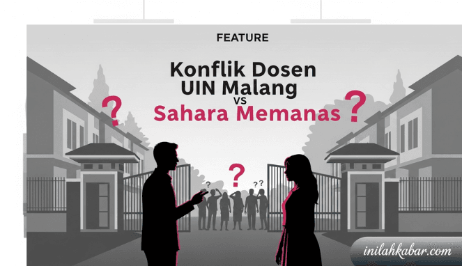 Konflik Dosen UIN Malang vs Sahara Memanas Konflik Dosen UIN Malang vs Sahara Memanas