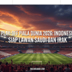 Play-off Piala Dunia 2026, Indonesia Siap Lawan Saudi dan Irak
