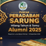 Puncak Peradaban Sarung - Hilang Tahun & Temu Alumni 2025 Baitul Hikmah Malang Puncak Peradaban Sarung - Hilang Tahun & Temu Alumni 2025 Baitul Hikmah Malang