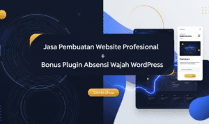 Layanan Pembuatan Website Modern dengan Bonus Absensi Wajah WordPress Malang